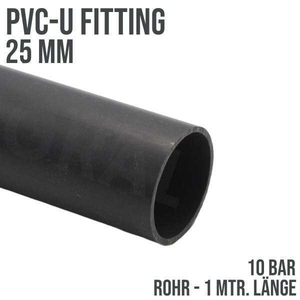 25 mm PVC Klebe Fitting Rohr Druckrohr grau PN10 - 1,00m Länge