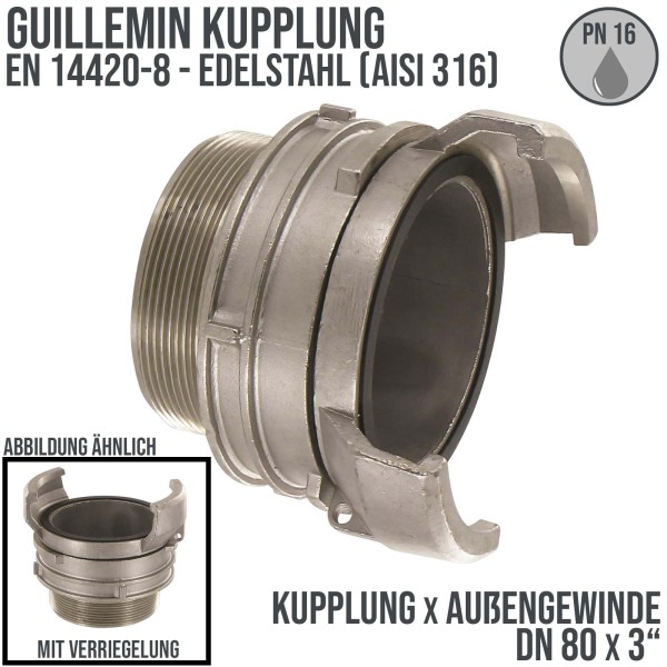 DN 80 Guillemin Kupplung Verriegelung BSPP Außengewinde AG 3" Edelstahl AISI 316 - PN 16 bar