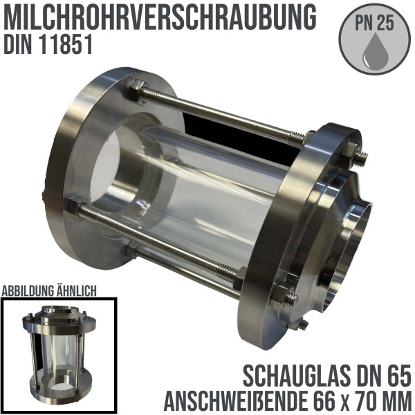 DN 65 Milchrohr Verschraubung DIN 11851 Schauglas Anschweißende ID x AD 66 x 70 mm - PN 25 bar