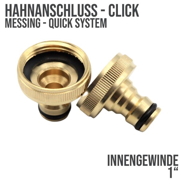 1" Hahnanschluss Click-System Quick Connect Innengewinde Messing (Gardena kompatibel)
